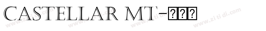 Castellar MT字体转换